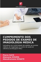 Cumprimento DOS Pedidos de Exames de Imagiologia Médica 620864903X Book Cover