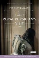 The Royal Physician's Visit 1468303392 Book Cover