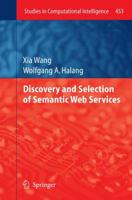 Discovery and Selection of Semantic Web Services 364242760X Book Cover