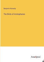 The Birds of Aristophanes 3382506343 Book Cover