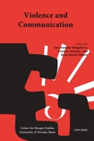 Violence and Communication 1935709224 Book Cover