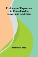 Problems of Expansion; As Considered in Papers and Addresses 9362518899 Book Cover