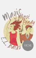 Magic Most Deadly B0CMQ4WJZL Book Cover