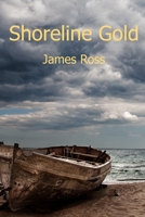 Shoreline Gold 1081812273 Book Cover