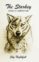 The Starkey: Aireo & Sebastian: Aireo & Sebastian B0GWSF8F16 Book Cover