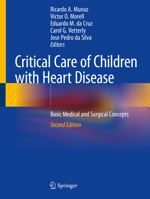 Critical Care of Children with Heart Disease: Basic Medical and Surgical Concepts 1848822618 Book Cover