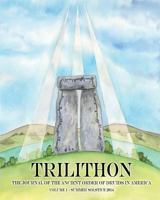 Trilithon: The Journal of the Ancient Order of Druids in America: Volume I 069221156X Book Cover