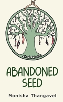 Abandoned Seed 1639407170 Book Cover