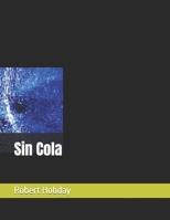 Sin Cola B0F1YWP8NS Book Cover