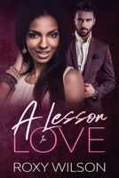 A Lesson in Love: A BWWM Secret Baby Romance B087L4TG5M Book Cover