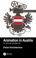 Animation in Austria : An Almost Invisible Art 1032541644 Book Cover