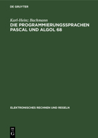 Die Programmierungssprachen Pascal Und ALGOL 68 3112546210 Book Cover
