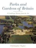Parks and Gardens of Britain 185331207X Book Cover