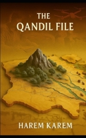 The Qandil File 173919814X Book Cover