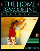 The Home Remodeling Organizer 0793113377 Book Cover