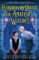 Extraordinary Quests for Amateur Witches 0593814010 Book Cover