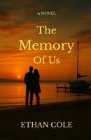 The Memory of Us B0FN4944VR Book Cover