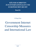 Government Internet Censorship Measures and International Law 3643910517 Book Cover