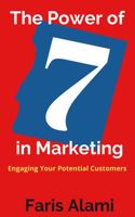 The Power of 7 in Marketing 1948723123 Book Cover