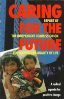 Caring for the Future: Making the Next Decades Provide a Life Worth Living 0192861867 Book Cover