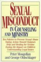 Sexual Misconduct in Counseling and Ministry (Contemporary Christian Counseling) 0849936764 Book Cover