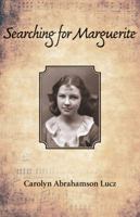 Searching for Marguerite 1935437135 Book Cover