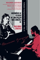Dicionário De Figuras De Linguagem Nas Canções De Chiquinha (Portuguese Edition) 6554802967 Book Cover