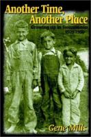 Another Time, Another Place: Growing Up in Swannanoa, 1929-1950 188790557X Book Cover