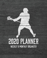 2020 Planner Weekly and Monthly Organizer: Lacrosse Dark Wood Vintage Rustic Theme - Calendar Views with 130 Inspirational Quotes - Jan 1st 2020 to Dec 30th 2020 - Holidays Included 167741507X Book Cover