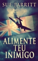 Alimente Teu Inimigo 4824170907 Book Cover