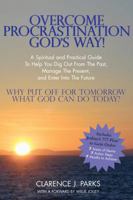 Overcome Procrastination God's Way 0983233705 Book Cover