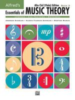 Essentials of Music Theory, Alto Clef Edition, Bk. 3 (Essentials of Music Theory) 0739002643 Book Cover
