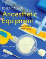 Essentials of Anaesthetic Equipment 0443064873 Book Cover