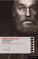 Screen Adaptations: Shakespeare's King Lear: A Close Study of the Relationship Between Text and Film 1408105926 Book Cover