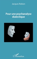 Pour une psychanalyse dialectique (French Edition) 2343136394 Book Cover