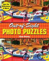 Out-of-Sight Photo Puzzles: Spot the Differences & More! 1402770804 Book Cover