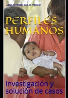 Perfiles Humanos: Investigaci?n y soluci?n de casos B08JMN3W11 Book Cover