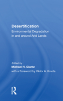 Desertification: Environmental Degradation in and Around Arid Lands 0367170906 Book Cover