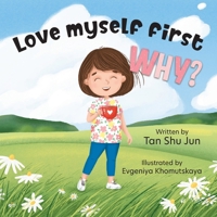 Love myself first WHY? 2970184303 Book Cover