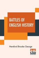 Battles of English History 9360467022 Book Cover