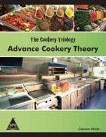 The Cookery Trilogy: Advance Cookery Theory 1619030268 Book Cover