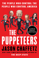 The Puppeteers: The People Who Control the People Who Control America 0063063042 Book Cover