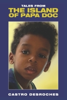 Tales from the Island of Papa Doc 0578242311 Book Cover