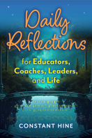 Daily Reflection for Early Childhood Coaches, Leaders, and Life 1605547816 Book Cover