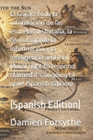El Gordo: toda la información de las escuelas de batalla, la tecnología de la información y la inteligencia artificial.: Moral right to respond ... til now! (Spanish Edition): (Spanish Edition) B0H4G1WXYF Book Cover