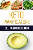 Keto Pianificatore del Pasto Dietetico: Ogni giorno è un nuovo inizio: Si può fare questo! | Dieta Chetogenica | Registro ketogenic dell'alimento di ... | 90 giorni pianificatore (Italian Edition) 1075550769 Book Cover