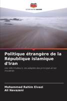 Politique étrangère de la République islamique d'Iran (French Edition) 6208408652 Book Cover
