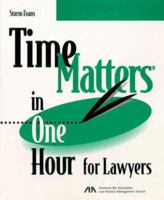 Time Matters in One Hour for Lawyers (5110402) 1570735794 Book Cover