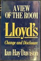 Lloyd's: A view of the room : change and disclosure 0312013337 Book Cover