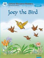 Oxford Storyland Readers 4. Joey the Bird 0195969596 Book Cover
